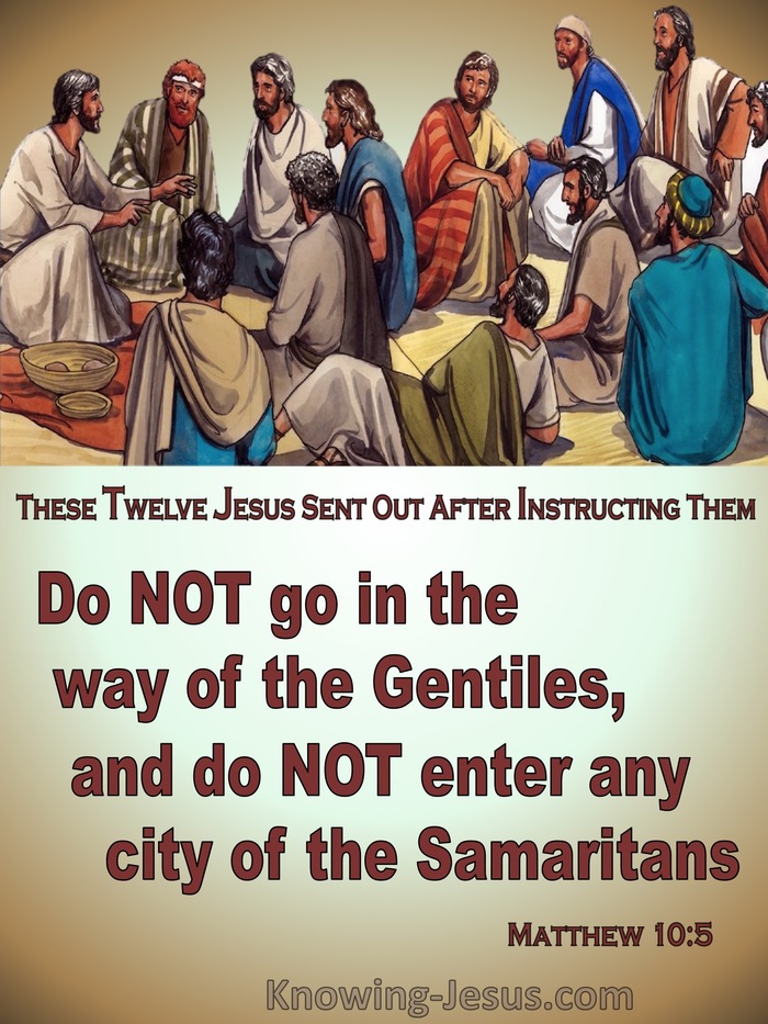 Matthew 10:5 Do Not Go To The Gentiles Or Samaritans (brown)