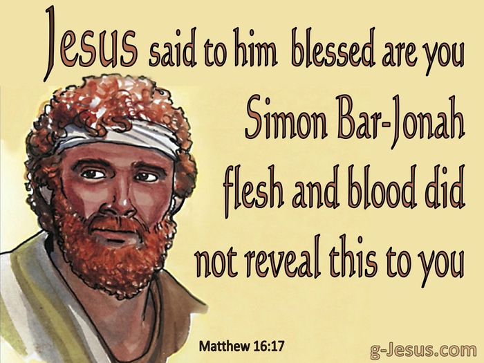 Matthew 16:17 Blessed : Flesh and Blood Did Not Reveal This (yellow)