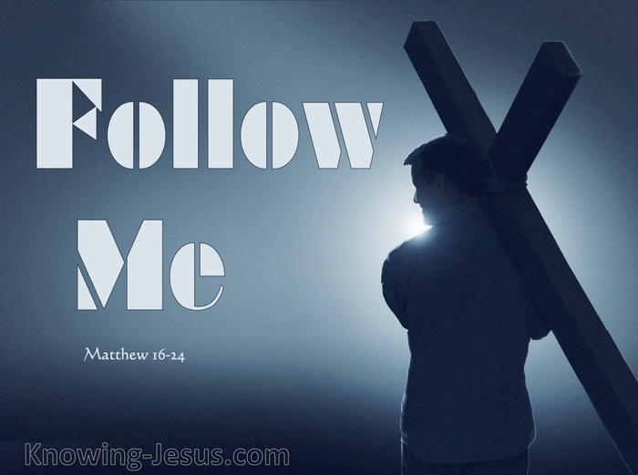 Matthew 16:24 Follow Me (white)