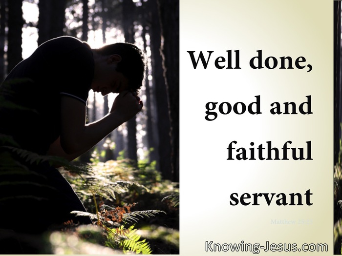 well done good and faithful servant scripture