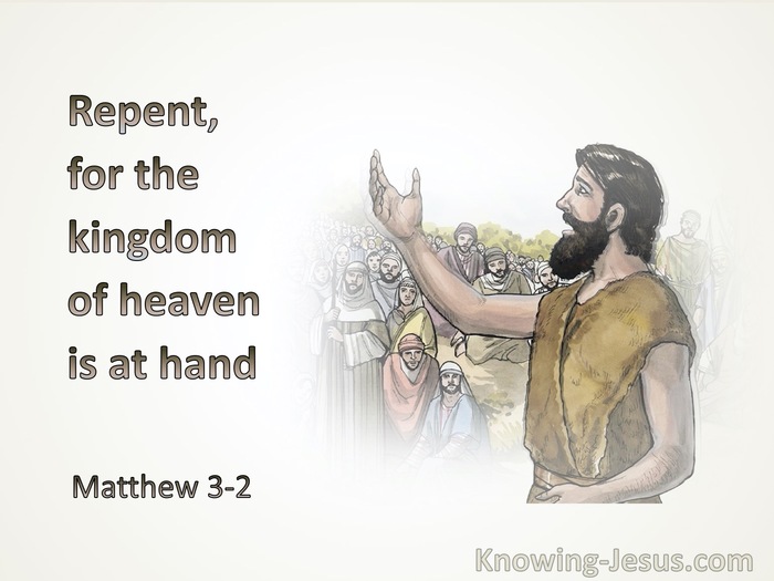 Matthew 3:2 Repent For The Kingdom Of Heaven Is At Hand (beige) 