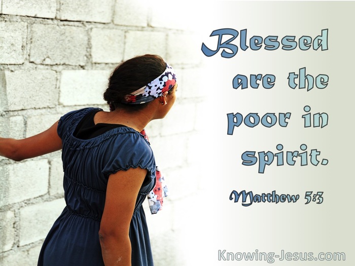 Matthew 5:3 Blessed Are The Poor In Spirit (utmost)07:21