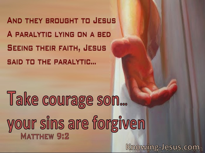 Matthew 9:2 Take Courage, Your Sins Are Forgiven (brown)