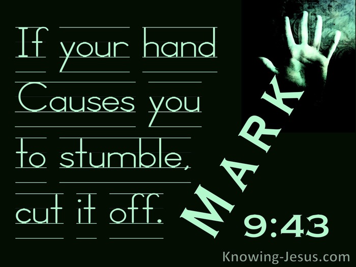 9 Bible Verses About Cutting Off Hands And Feet