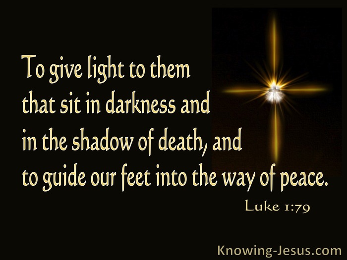 Luke 1:79 To Give Light To Then Who Sit In Darkness (brown)