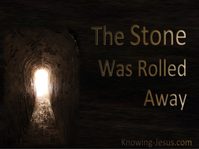 Luke 24:2 The Stone Was Rolled Away (devotional)01:11 (brown)