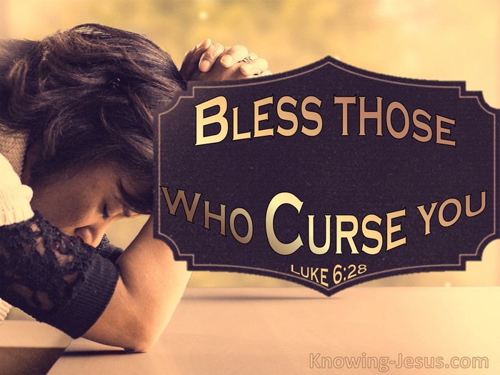 Luke 6:28 Bless Those Who Curse You (brown)