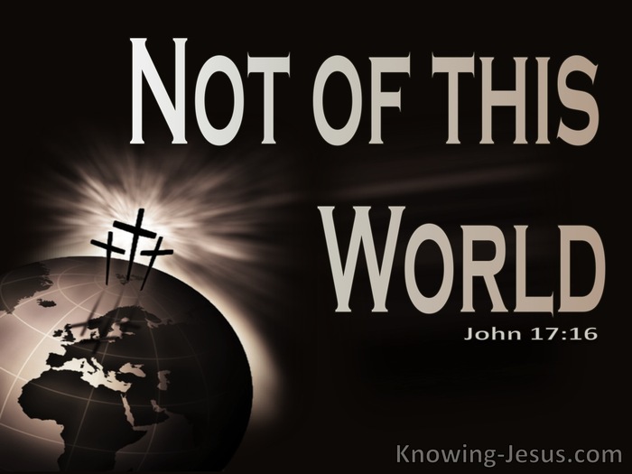 John 17:16 Not Of This World (beige)