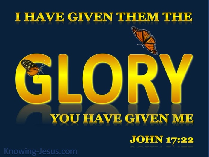 John 17:22 The Glory You Have Given Me (yellow)