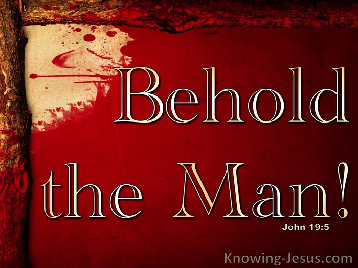 John 19:5 Behold The Man (red)