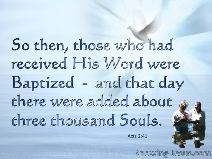 Acts 2:41 They Received His Word And Were Baptised  (blue)