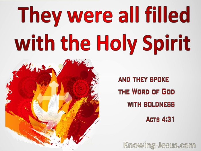 Acts 4:31 And when they had prayed, the place where they had