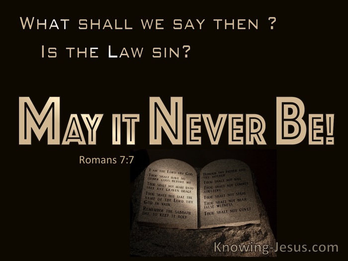 Romans 7:7 Is The Law Sin : May It Never Be (beige)