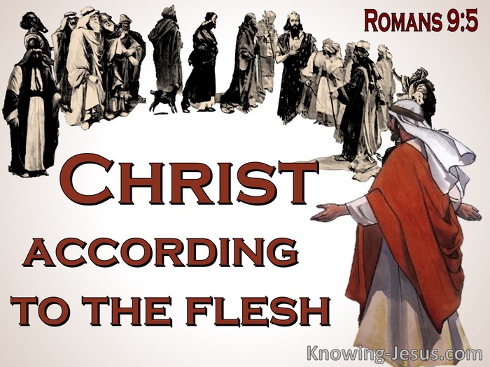 Romans 9:5 Christ, According To The Flesh (brown)