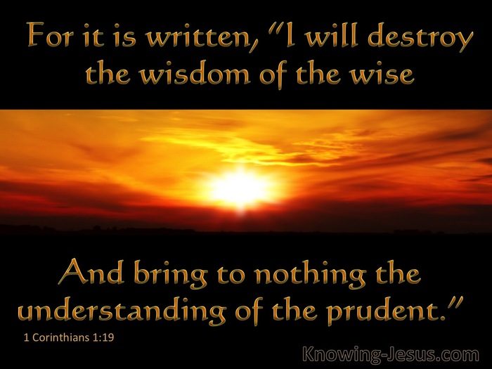 1 Corinthians 1:19 God Will Destroy The Wisdom Of The Wise (black)