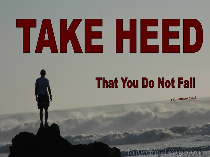 1 Corinthians 10:12 Take Heed That You Do Not Fall (red)