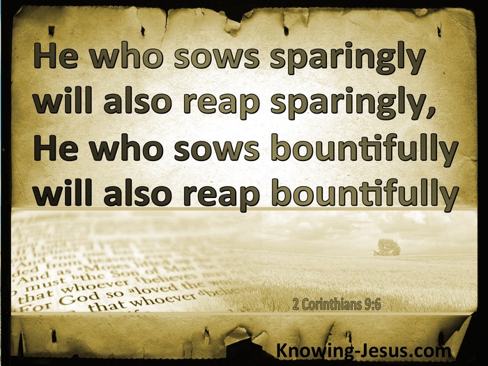 2 Corinthians 9:6 He Who Sows Sparingly Will Reap Sparingly (beige)