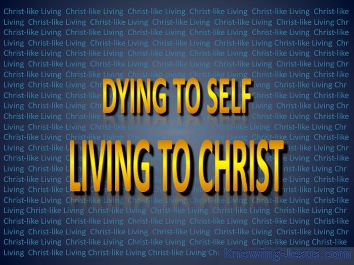 Dying To Self Living To Christ (yellow)