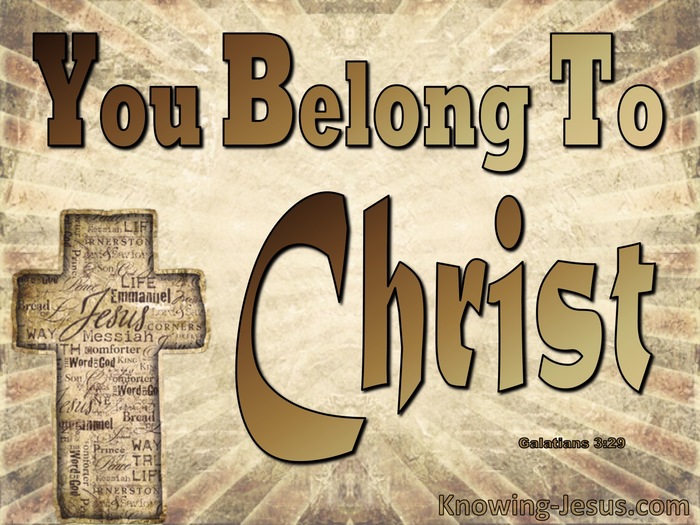 Galatians 3:29 You Belong To Christ (brown)