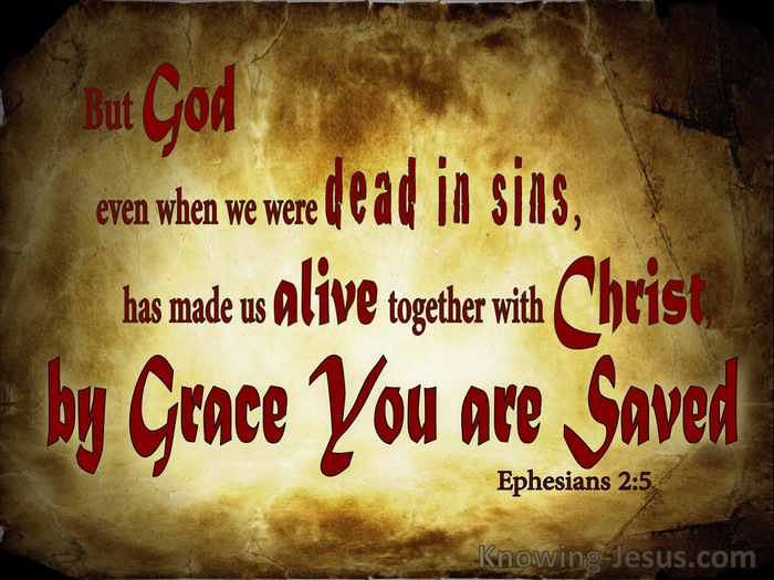 Ephesians 2:5 By Grace You Are Saved (brown)