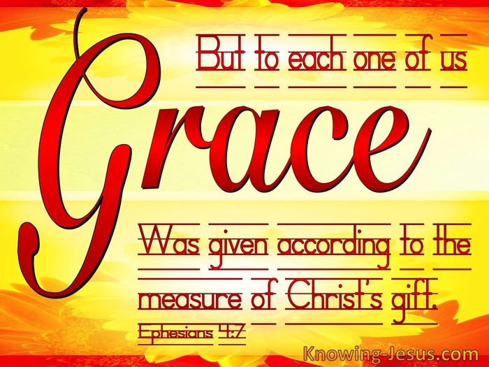 https://images.knowing-jesus.com/w/700/49-EPHESIANS/Ephesians+4-7+To+Each+Of+Us+Was+Given+Grace+red.jpg