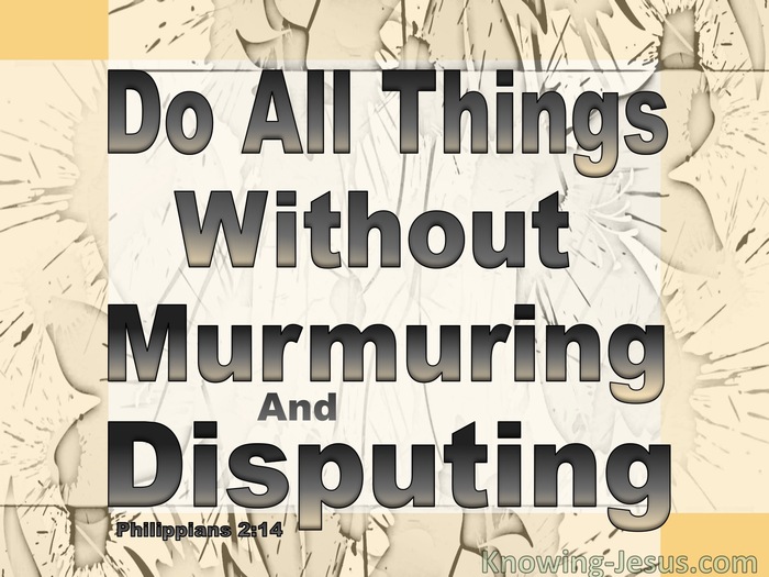 Philippians 2:14 Do All Things Without Disputing (beige)