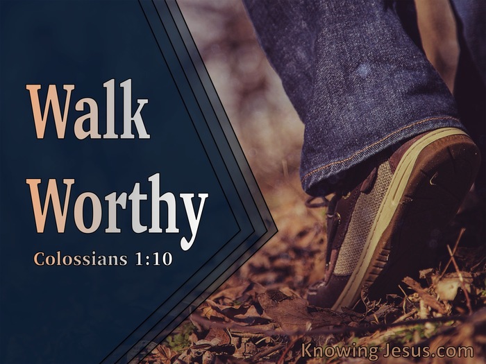 Colossians 1:10 Walk Worthy (navy)