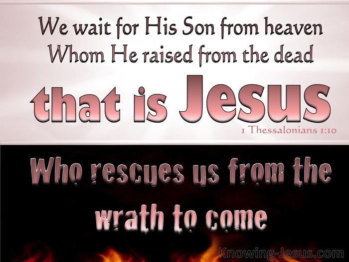 1 Thessalonians 1:10 Rescued From The Wrath To Come (black)