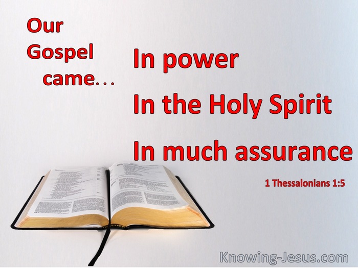 1 Thessalonians 1:5 Our Gospel Did Not Come To You In Word Only (red)