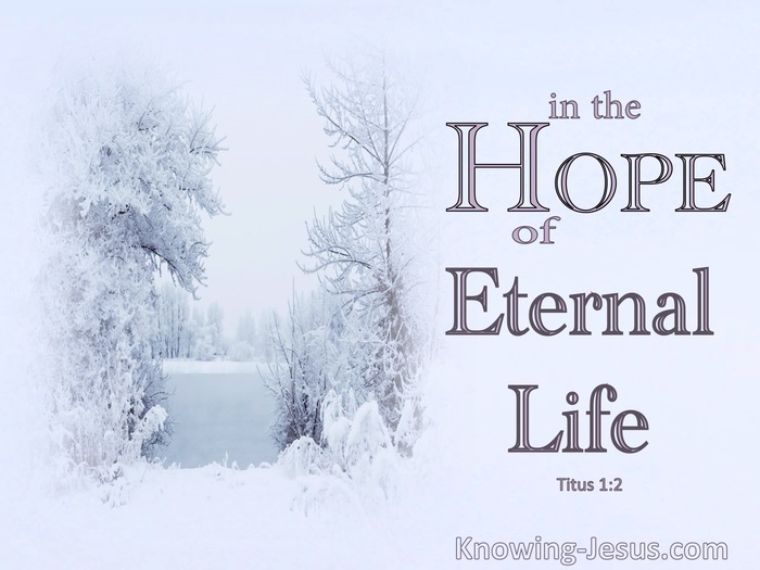 Titus 1:2 The Hope Of Eternal Life (white)
