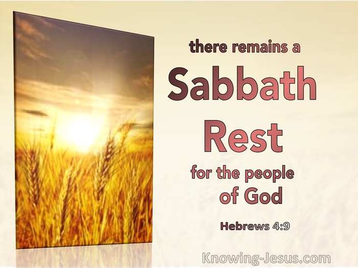 Hebrews 4:9 There Remains A Sabbath Rest For The People Of God (brown)