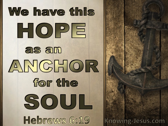 Hebrews 6:19 We Have This Hope As An Anchor Of The Soul (gold)