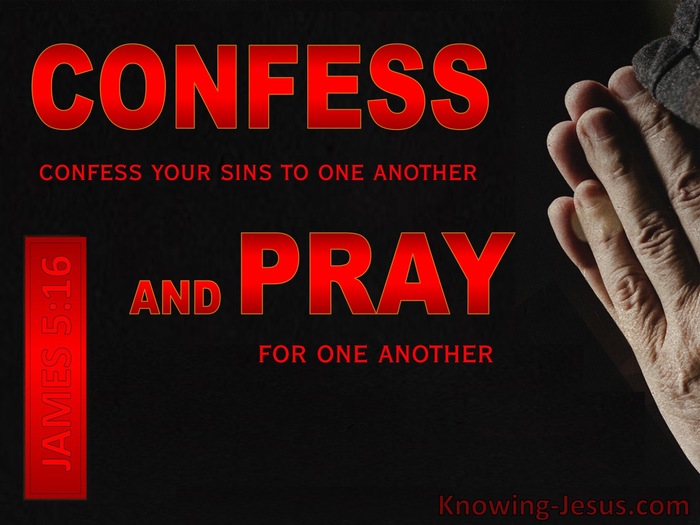 James 5:16 Confess Your Sins To One Another And Pray (red)