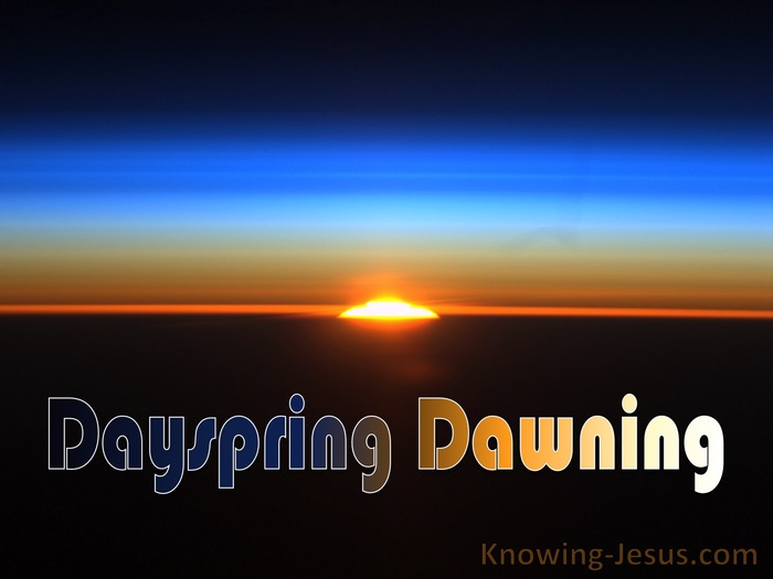 Luke 1:78 The Dayspring Dawning (devotional)06:16 (blue)