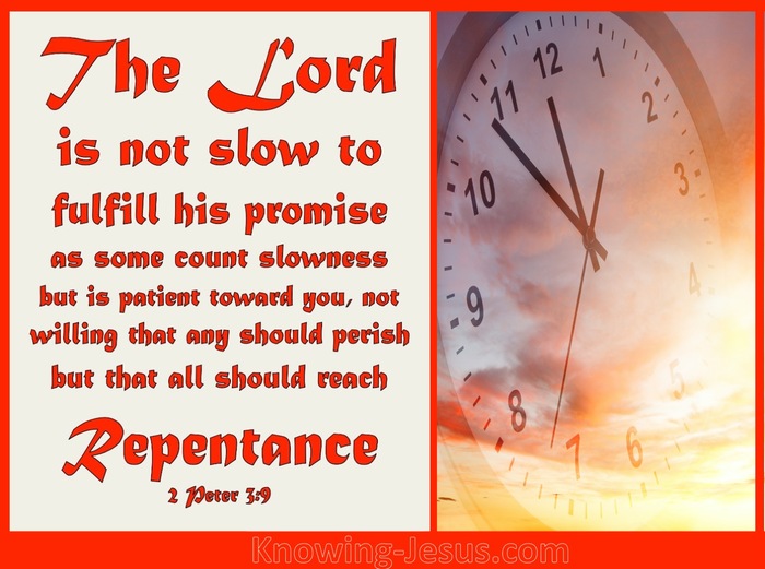 2-peter-3-9-the-lord-is-not-slow-about-his-promise-as-some-count