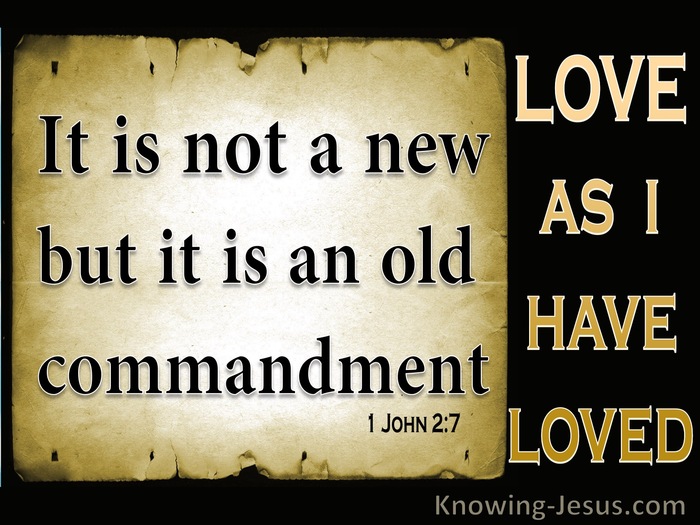 1 John 2:7 Not A New Command But An Old One (beige)