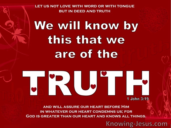 1 John 3:19 We Will Know That We Are Of The Truth (white)