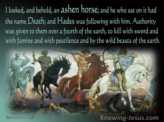 1. The Meaning of the Four Horsemen of the Apocalypse in Revelation 6:8 - wide 6