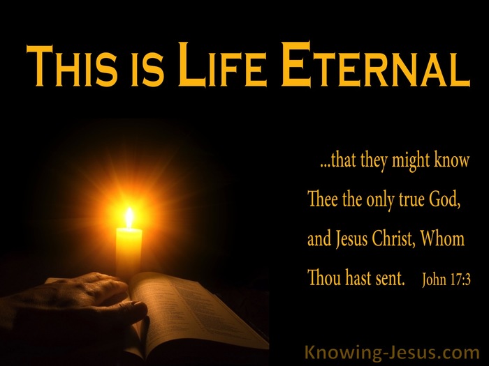 John 17:3 Life Eternal (devotional)03:16 (black)