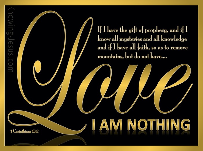 1 Corinthians 13:2 If I Have Not Love I Am Nothing (gold)