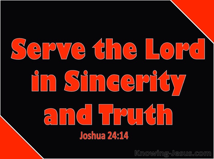 Joshua 24:14 Serve the Lord In Sincerity And Truth (red)