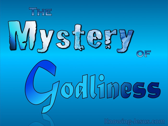 1 Timothy 3:16 The Mystery of Godliness (devotional)10-17 (blue)