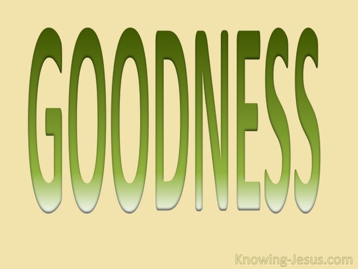 Galatians 5:22 Fruit Of The Spirit Is Goodness