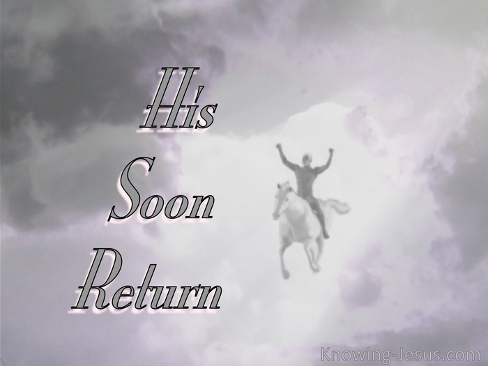 Revelation 3:11 His Soon Return (devotional)07:29 (gray)