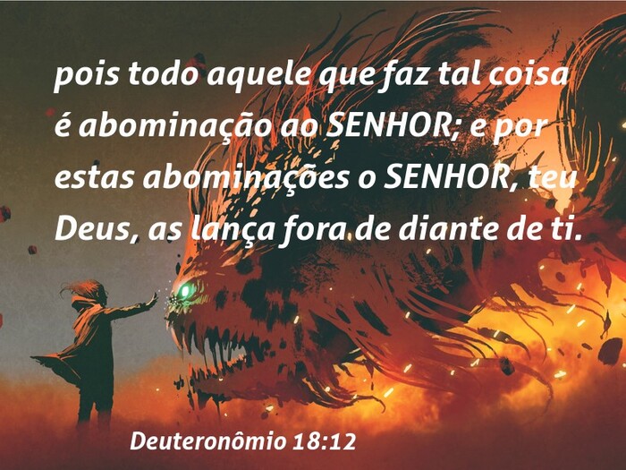 Deuteronômio 18-12 Abominações (sage)