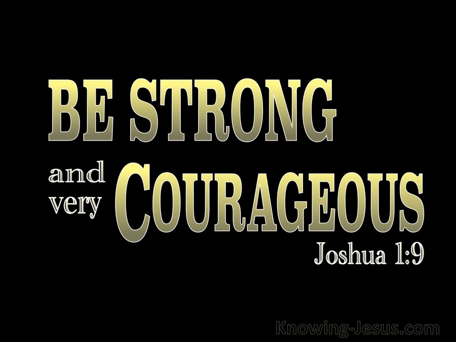 Download Joshua 1:9 Be Strong And Very Courageous (black)