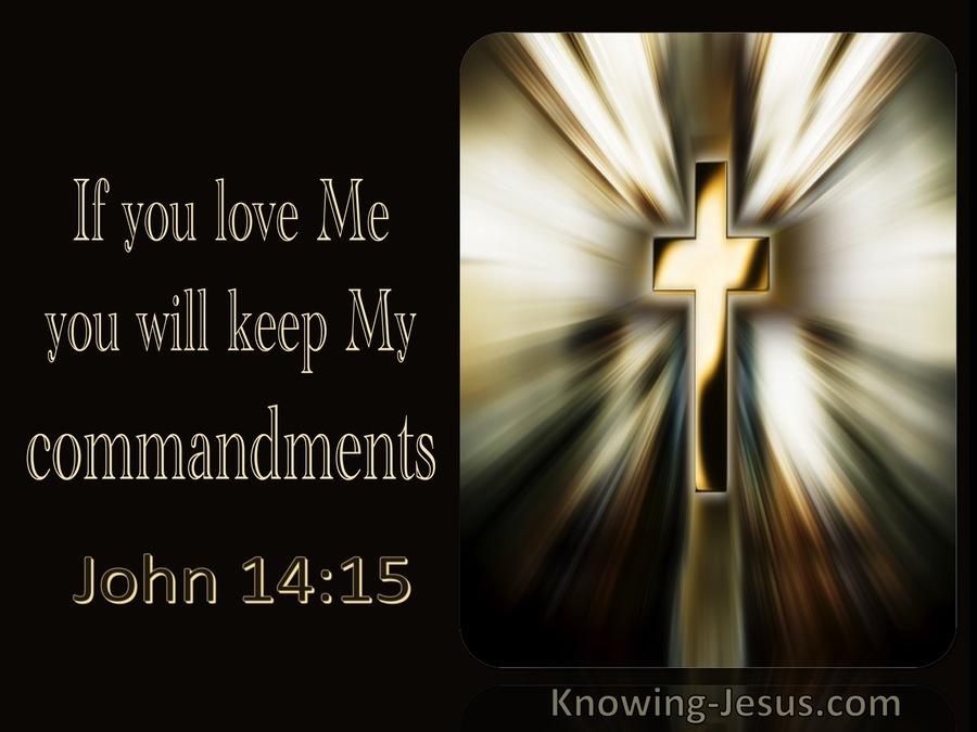 if you love me keep my commandments kjv
