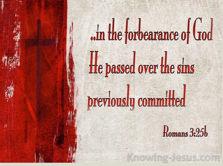 Romans 3:25 God Displayed Publicly As A Propitiation In His Blood ...