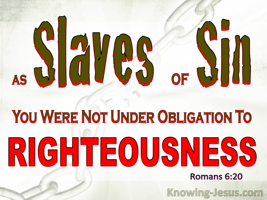 Romans 6:20 Slaved Of Sin (red)