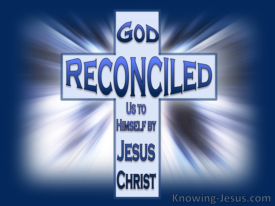 2 Corinthians 518 Be Reconciled Blue